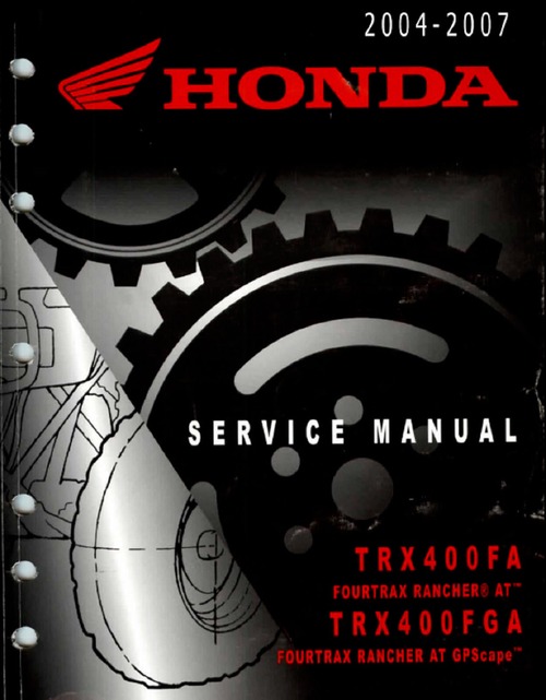 Product picture Honda Rancher TRX400FA -TRX400FGA  Service Manual 2004-2007
