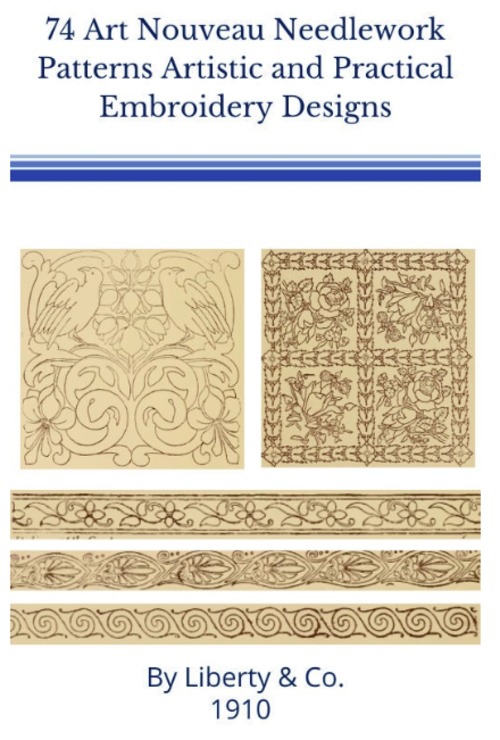 Product picture 74 Art Nouveau Needlework Patterns Artistic Embroidery